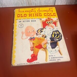 Vintage Humpty Dumpty and Old King Cole Pop-Up Action Book Carolyn Rath Artcraft